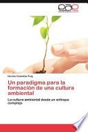 libro Un Paradigma Para La Formación De Una Cultura Ambiental