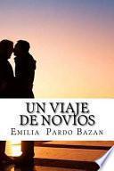 libro Un Viaje De Novios (spanish Edition)