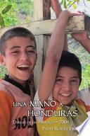 libro Una Mano A Honduras