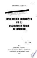 libro Una Opción Humanista En El Desarrollo Rural De América