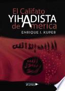 libro El Califato Yihadista De América