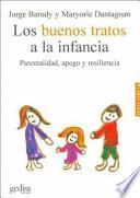 libro Los Buenos Tratos A La Infancia