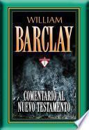 libro Comentario Al Nuevo Testamento Por William Barclay