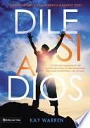 libro Dile Si A Dios / Say Yes To God