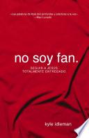 libro No Soy Fan