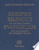 libro Sinopsis Bilingüe De Los Tres Primeros Evangelios Con Los Paralelos Del Evangelio De Juan