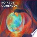 libro Notas De CompasiÓn