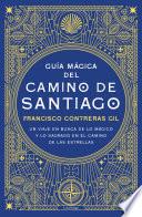 libro Guía Mágica Del Camino De Santiago